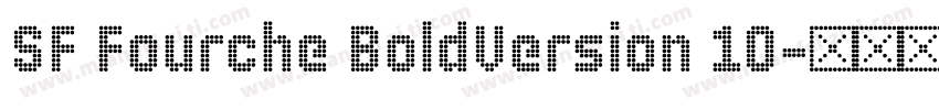 SF Fourche BoldVersion 10字体转换